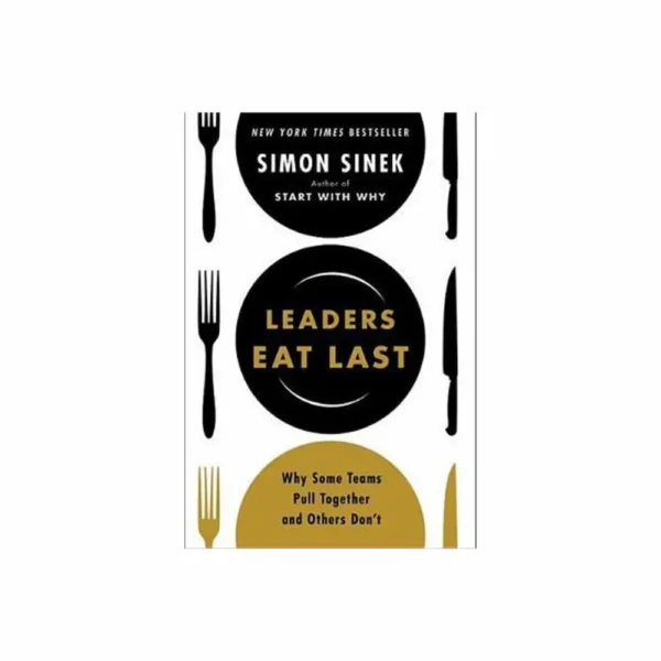 Leaders Eat Last