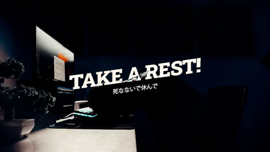 Don't Die, Take a Rest